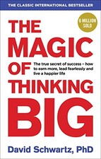 The Magic of Thinking Big by Schwartz, David J Book The Cheap Fast Free Post