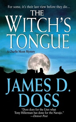 Witch's Tongue James D Doss Taschenbuch Kartoniert / Broschiert Englisch 2005