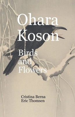 Ohara Koson Birds and Flowers Cristina Berna (u. a.) Taschenbuch Englisch 2025