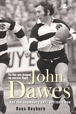 John Dawes and the Legendary 1971 British Lions