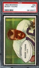 1953 BOWMAN #30 BUDDY YOUNG PSA 7 COLTS *DS13365