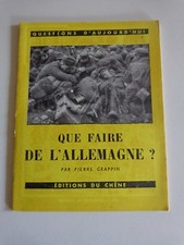 What to do with GERMANY? Opinions and projects by Pierre GRAPPIN 1945 / WWII