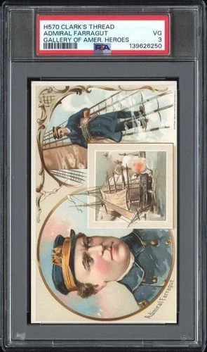 Admiral Farragut 1894 H570 CLARK'S THREAD GALLERY OF AMERICAN HEROES PSA 3 VG