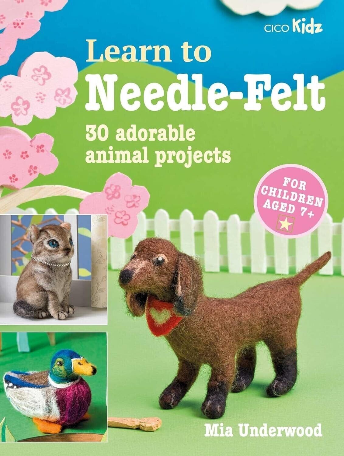 Learn to Needle-Felt 30 adorable animal projects children aged 7+ Mia Underwood - Image 4