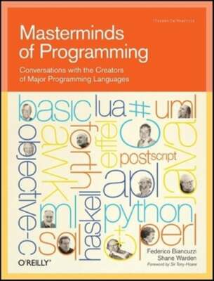 Masterminds of Programming: Conversations with the Creators of Major Programming