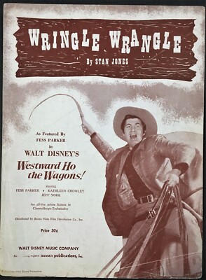 1956 DISNEY ''WESTWARD HO THE WAGONS'' WESTERN MOVIE SHEET MUSIC FESS PARKER