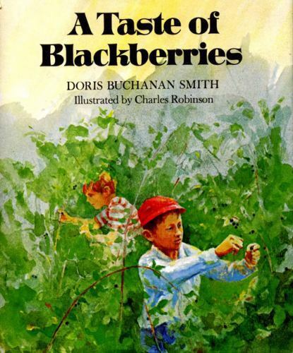 A Taste of Blackberries by Doris Buchanan Smith