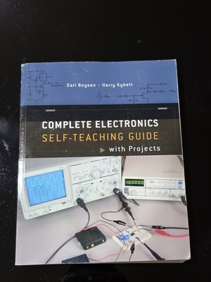 New Complete Electronics Self-Teaching Guide with Projects by Boysen & Kybett