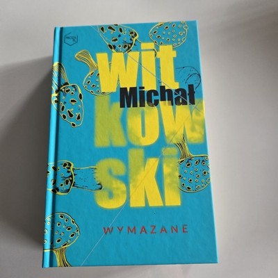 Wymazane. Michał Witkowski. Polnische Bücher