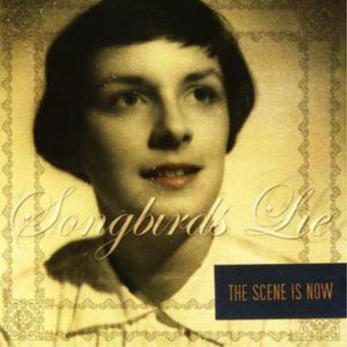 The Scene Is Now - альбом певчих птиц Ложь (CD)