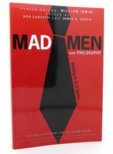 James B. South & Rod Carveth & William Irwin MAD MEN AND PHILOSOPHY  Nothing Is
