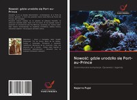 Najarro Pujol | Nowo¿¿: Gdzie Urodzi¿O Si¿ Port-Au-Prince | Taschenbuch (2020)