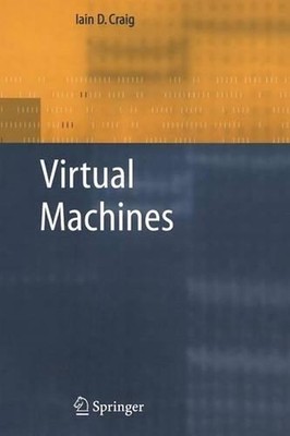 Virtual Machines by Iain D. Craig (English) Paperback Book