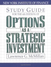 OPTIONS AS A STRATEGIC INVESTMENT (4TH EDITION STUDY By Lawrence G. Mcmillan VG+