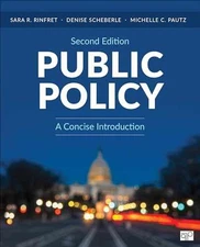 Public Policy: A Concise - Paperback, by Rinfret Sara R.; - Acceptable