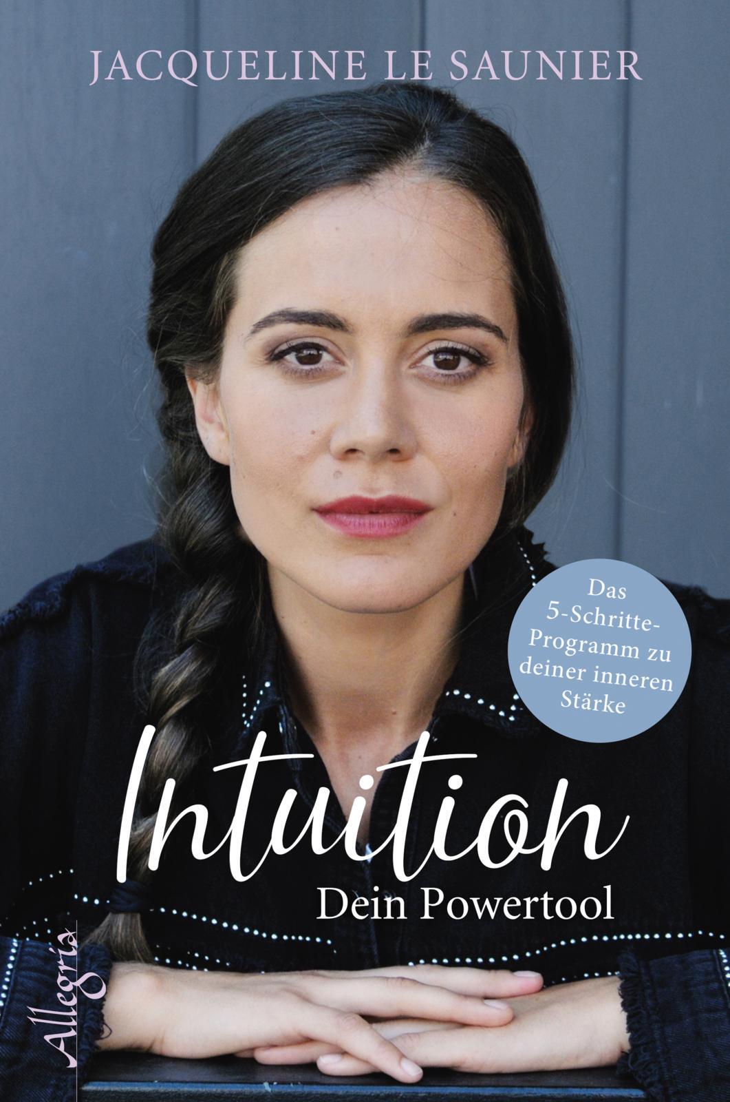 Thumbnail - Jacqueline Le Saunier / Intuition - Dein Powertool