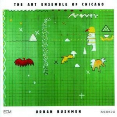 Urban Bushman von Art Ensemble Of Chicago [Compact Disc]