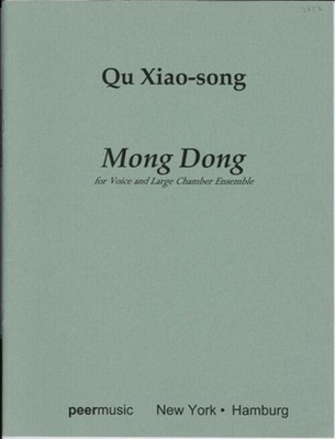 Xiao-Song Qu | Mong Dong | voice and large chamber ensemble | Partitur