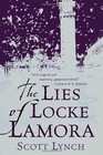 THE LIES OF LOCKE LAMORA By Scott Lynch - Hardcover **Mint Condition**