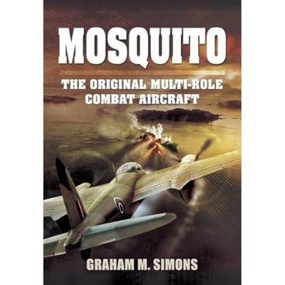 Mosquito: The Original Multi-Role C..., Simons, Graham 
