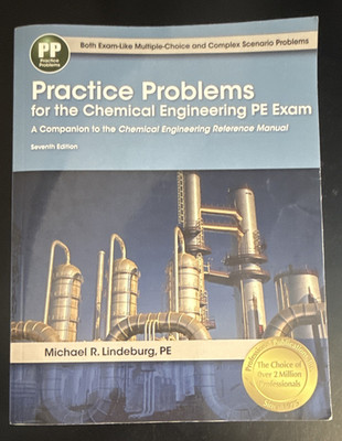PPI Practice Problems for Chemical Engineering PE Exam 7th Lindeburg 2019