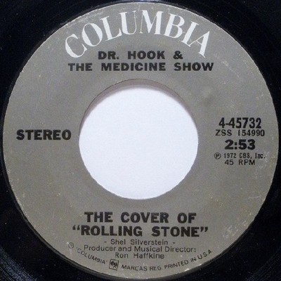 Dr. Hook & The Medicine Show - The Cover Of ''Rolling Stone'' / Queen Of The Silve