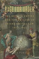 Rage For Order - The British Empire And The Origins Of International Law,...