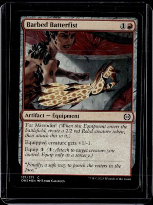 Barbed Batterfist - 121 - Foil - ONE - NM - MTG Magic the Gathering