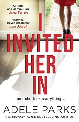 I Invited Her In: The new domestic psychological thriller from S
