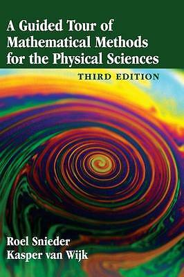 A Guided Tour of Mathematical Methods for the Physical Sciences Snieder van 3e