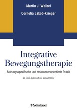 Integrative Bewegungstherapie | Martin J Waib...