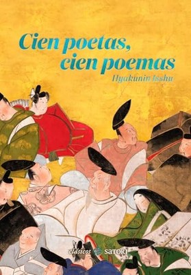 CIEN POETAS, CIEN POEMAS. HYAKUNIN ISSHU - Spanish Language  NEW FUJIWARA NO TEI