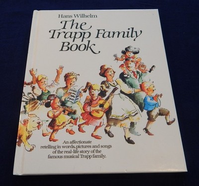 THE TRAPP FAMILY BOOK by Hans Wilhelm & Hans Wilhelm - Hardcover **V GOOD** 1987