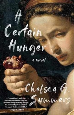 A Certain Hunger - Paperback, by Summers Chelsea G. - Very Good