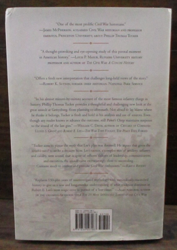 Pickett's Charge A New Look at Gettysburg's Final Attack by Phillip T