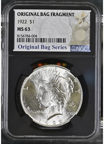 1922 Peace Dollar Original Bag Fragment Label NGC MS63