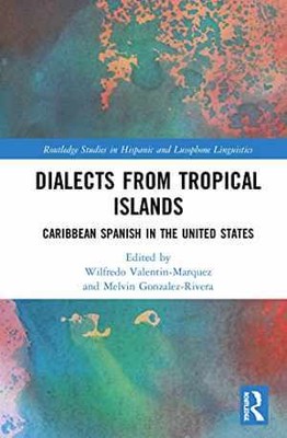 Dialects from - Hardcover, by Valentin-Marquez Wilfredo Gonzalez-Rivera - Good
