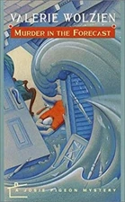 Murder in the Forecast Mass Market Paperbound Valerie Wolzien