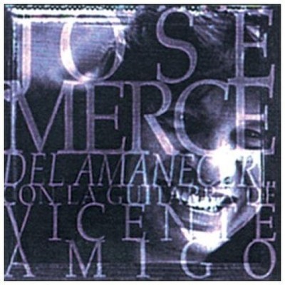 Del Amanecer Jose Merce: