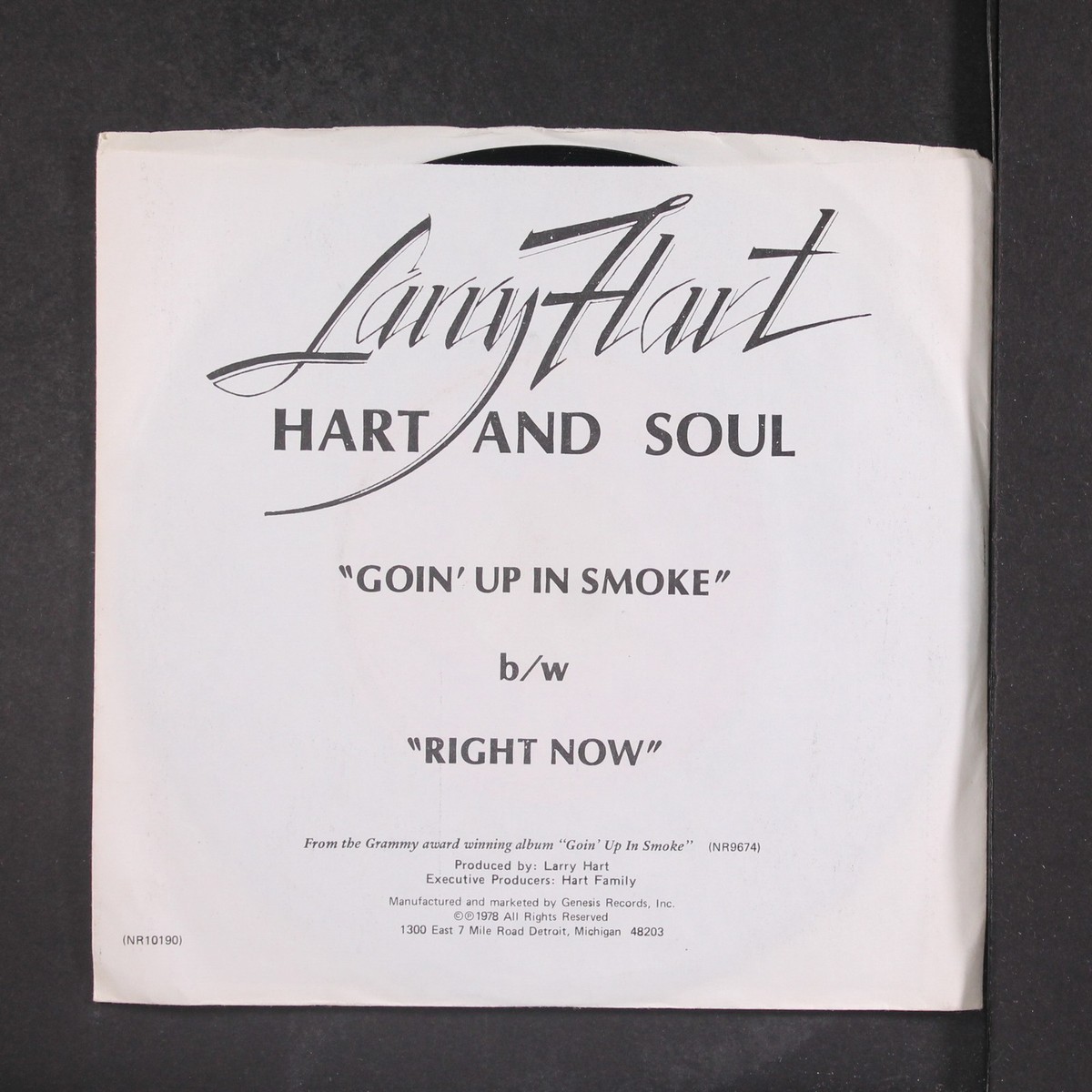 米7” Larry Hart, Hart &amp; Soul Goin Up In Smoke / Right Now If You Believe NR10190 GENESIS /00080 LARRY HART & SOUL: goin' up in smoke / right now if you