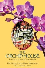The Orchid House by Phyllis Shand Allfrey 9780993108624 NEW Free UK Delivery