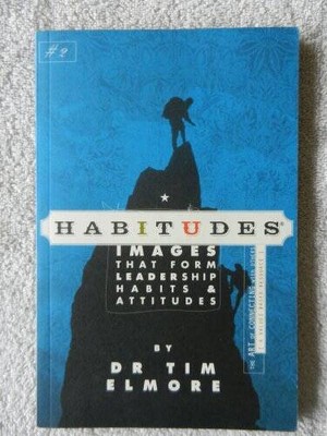 Habitudes, the Art of Connecting with Others (A Character Based Resource) - GOOD