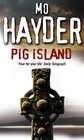 Pig Island by Mo Hayder (Paperback, 2007)