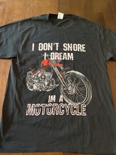 Men  s Graphic  I Don't Snore I Dream I'm A Motorcycle  Biker T-Shirt Size L