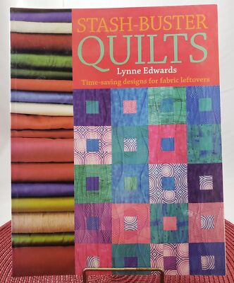 Stash Buster Quilts Softback Book Written By Lynne Edwards, Bags, Soft Toys