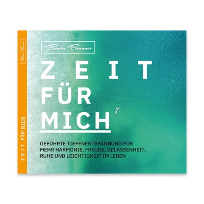 ZEIT FÜR MICH Benita Brunner Audio-CD 72 Min. Deutsch 2019 NOVA MD