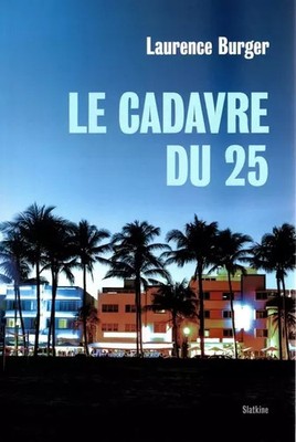 Die Leiche des 25., Laurence Burger