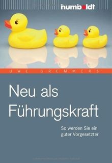 Neu als Führungskraft. So werden Sie ein guter Vorg... | Buch | Zustand sehr gut
