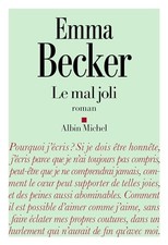 Le Mal joli: Roman, Becker, Emma