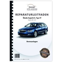 Skoda Superb 3T (08-15) Bremsanlagen Bremsen System - Reparaturanleitung